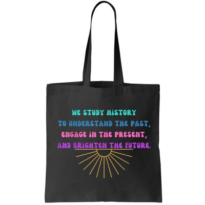 Study History Teach History Bag