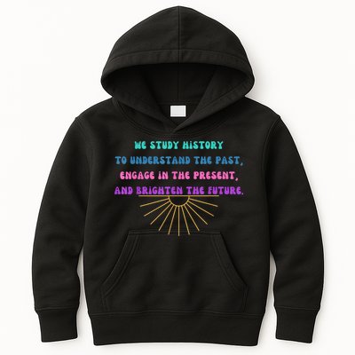 Study History Teach History Kids Hoodie