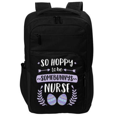 So Hoppy To Be Some Bunnys Nurse Cute Easter Nurse Impact Tech Backpack