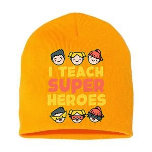 Super Hero Teacher I Teach Superheroes Short Acrylic Beanie