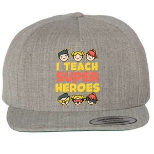 Super Hero Teacher I Teach Superheroes Wool Snapback Cap