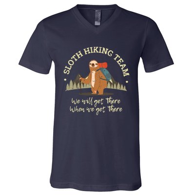 Sloth Hiking Team We Will Get There When We Get There Sloth V-Neck T-Shirt