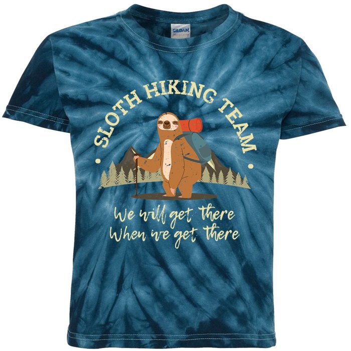 Sloth Hiking Team We Will Get There When We Get There Sloth Kids Tie-Dye T-Shirt