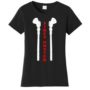 Siren Hunter ~ Tornado Siren Fan Women's T-Shirt