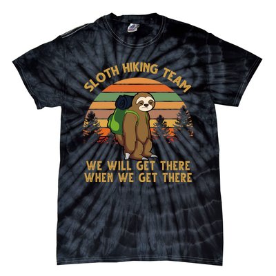 Sloth Hiking Team Funny Hiking Gift Tie-Dye T-Shirt