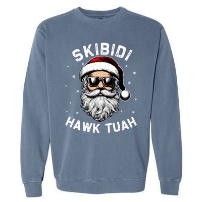 Skibidi Hawk Tuah Hawk Funny Inappropriate Christmas Santa Face Garment-Dyed Sweatshirt