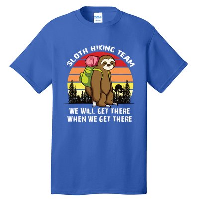 Sloth Hiking Team We Will Get There When We Get There Tall T-Shirt