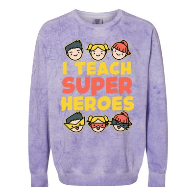 Super Hero Teacher I Teach Superheroes Colorblast Crewneck Sweatshirt