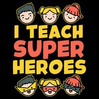 Super Hero Teacher I Teach Superheroes 7-Panel Snapback Hat