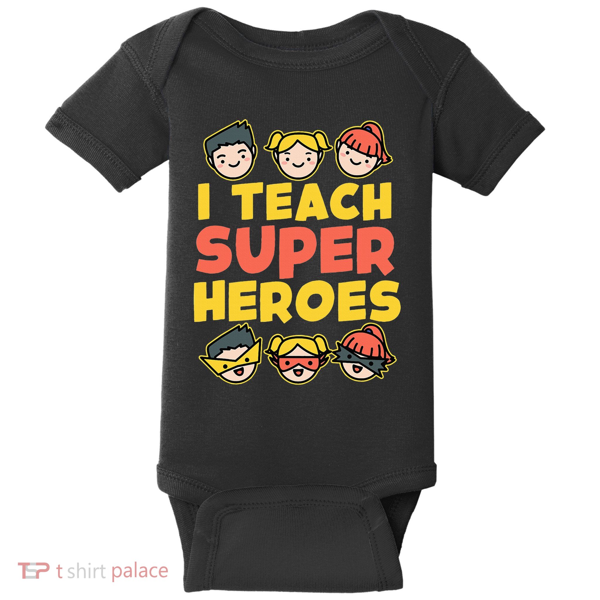 Super Hero Teacher I Teach Superheroes Baby Bodysuit