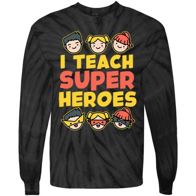 Super Hero Teacher I Teach Superheroes Tie-Dye Long Sleeve Shirt