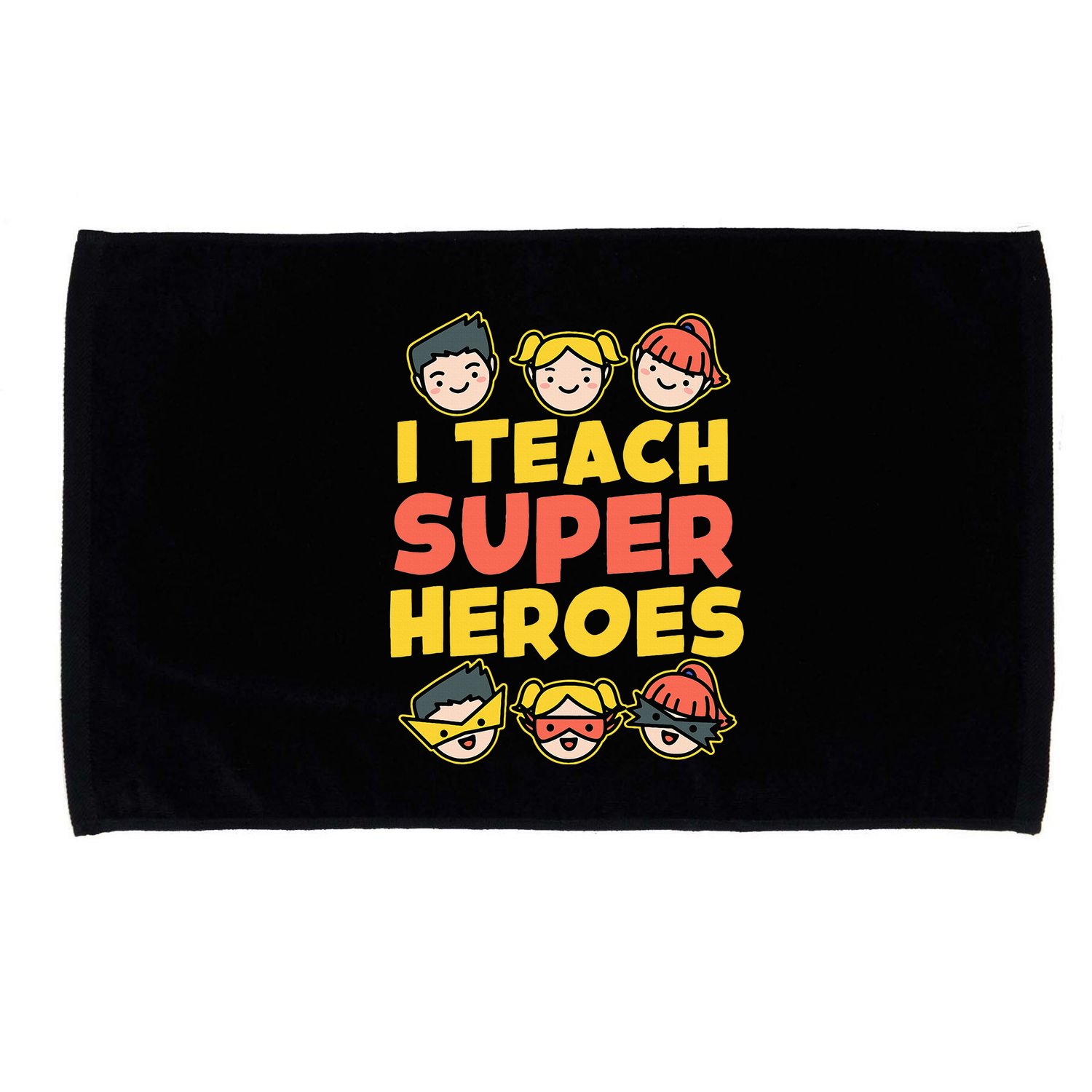 Super Hero Teacher I Teach Superheroes Microfiber Hand Towel