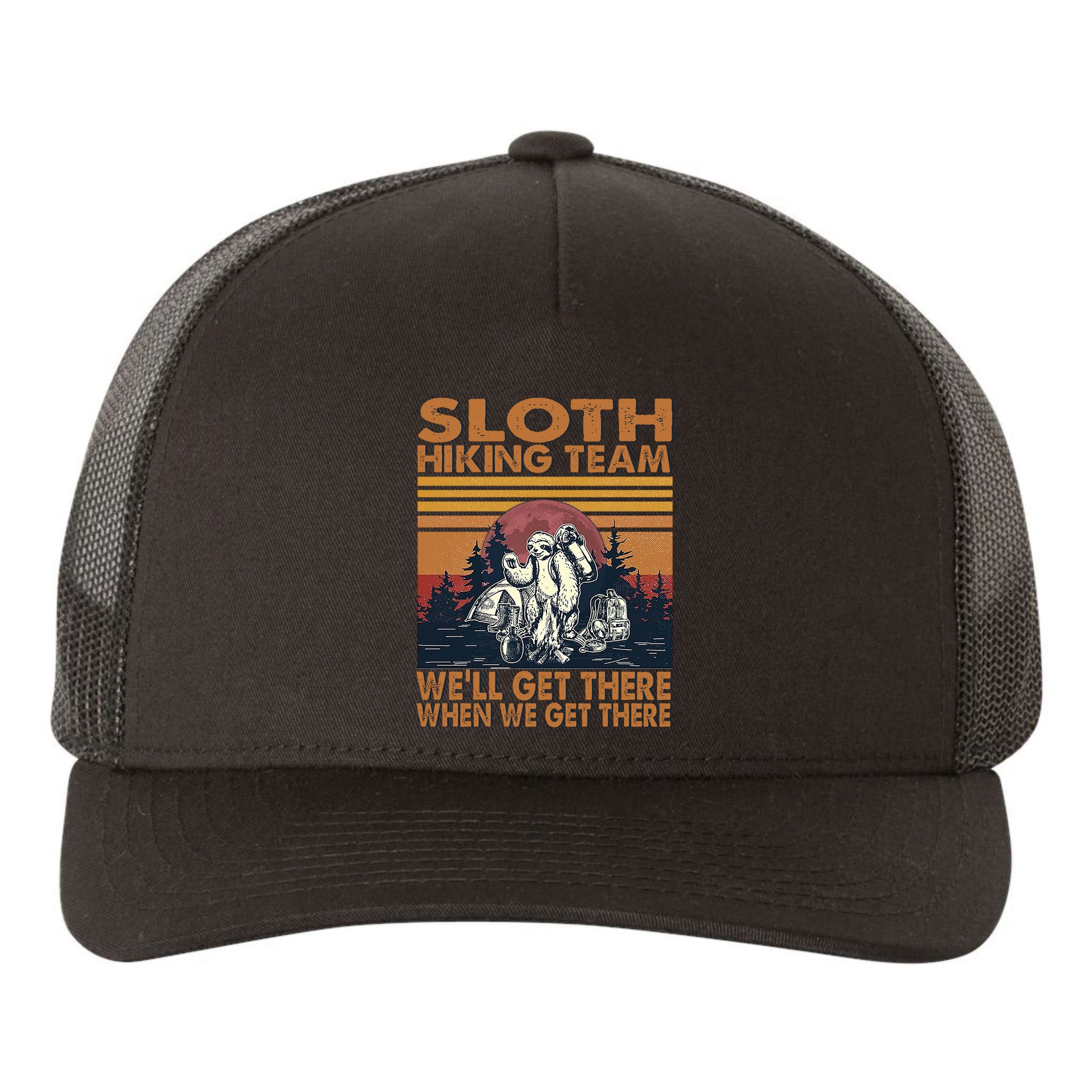 Sloth Hiking Team WeLl Get There When We Get There Yupoong Adult 5-Panel Trucker Hat