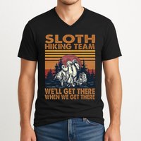 Sloth Hiking Team WeLl Get There When We Get There V-Neck T-Shirt