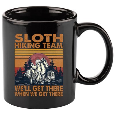 Sloth Hiking Team WeLl Get There When We Get There 11oz C Handle Ceramic Mug