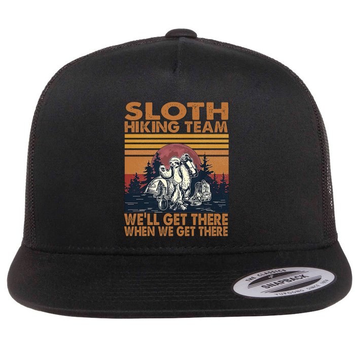 Sloth Hiking Team WeLl Get There When We Get There Flatbill Hat
