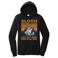 Sloth Hiking Team WeLl Get There When We Get There Women's Pullover Hoodie