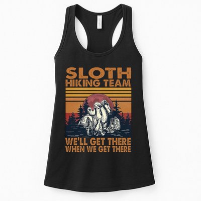 Sloth Hiking Team WeLl Get There When We Get There Womens Tank Top