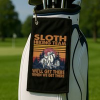 Sloth Hiking Team WeLl Get There When We Get There Golf Towel