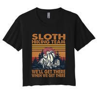 Sloth Hiking Team WeLl Get There When We Get There Crop Top