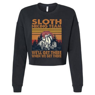 Sloth Hiking Team WeLl Get There When We Get There Cropped Pullover Crew