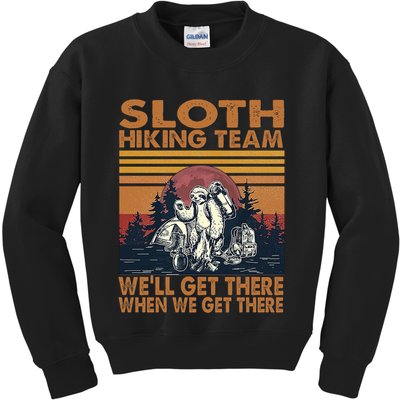 Sloth Hiking Team WeLl Get There When We Get There Kids Sweatshirt