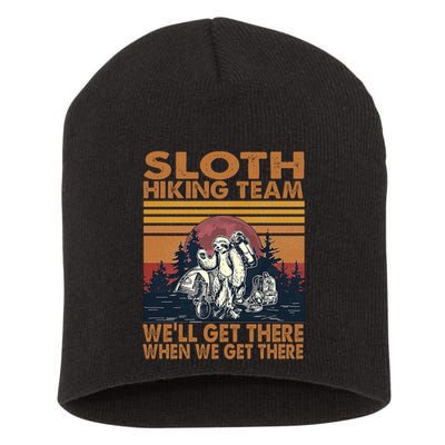Sloth Hiking Team WeLl Get There When We Get There Short Acrylic Beanie