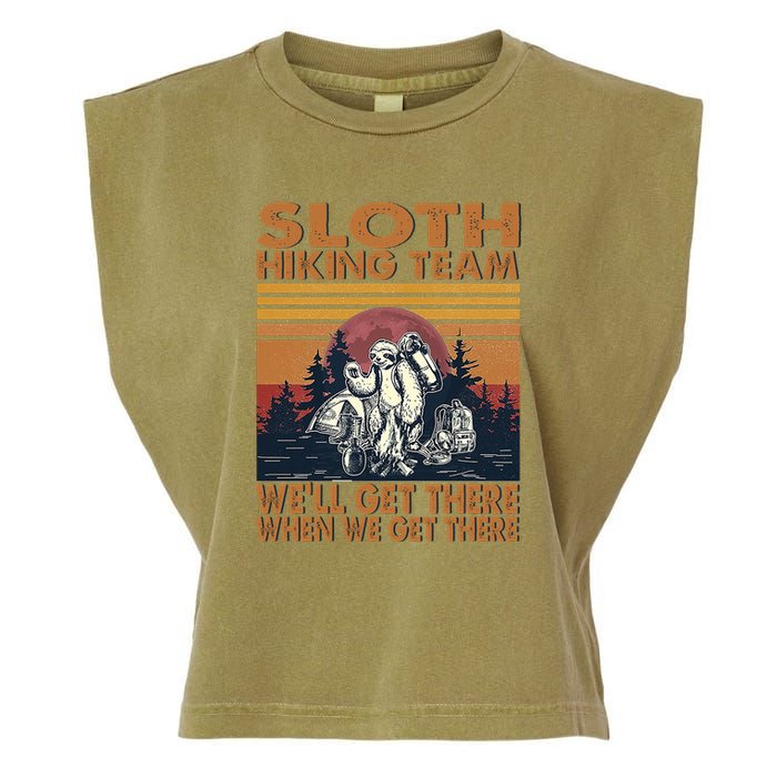 Sloth Hiking Team WeLl Get There When We Get There Garment-Dyed Women's Muscle Tee