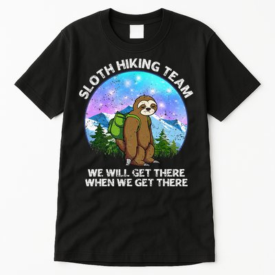 Sloth Hiking Team Funny Sloth Hiking Lover Tall T-Shirt