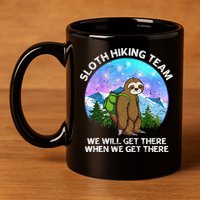Sloth Hiking Team Funny Sloth Hiking Lover 11oz C Handle Ceramic Mug