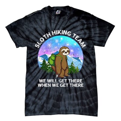 Sloth Hiking Team Funny Sloth Hiking Lover Tie-Dye T-Shirt