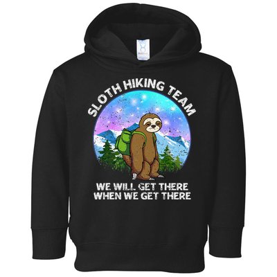 Sloth Hiking Team Funny Sloth Hiking Lover Toddler Hoodie