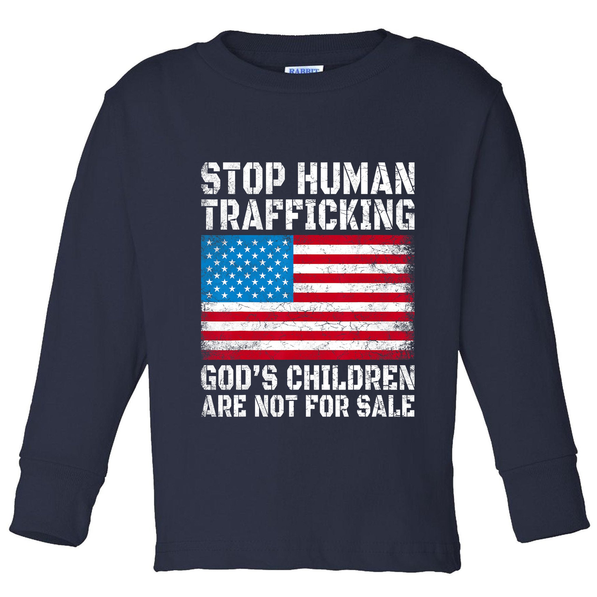Stop Human Trafficking Gods Children Are Not For Sale Toddler Long Sleeve Shirt