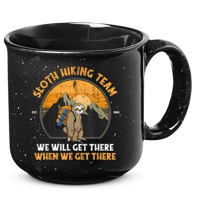 Sloth Hiking Team We Will Get There When We Get There 15oz Campfire Ceramic Mug