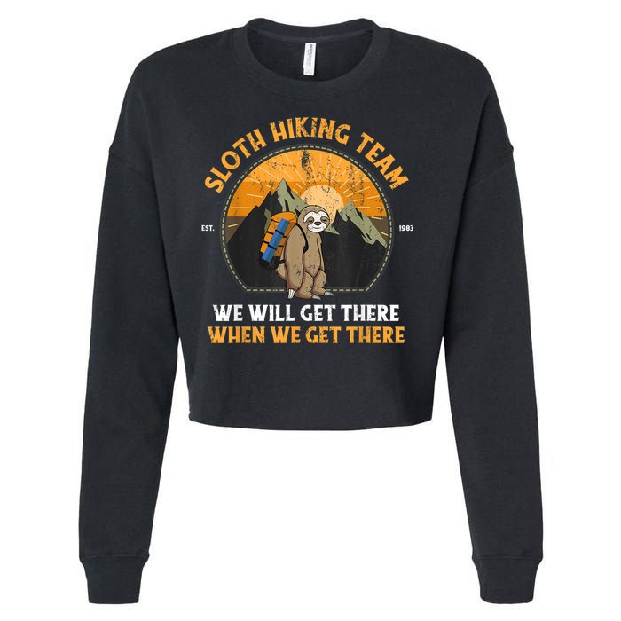 Sloth Hiking Team We Will Get There When We Get There Cropped Pullover Crew