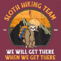 Sloth Hiking Team We Will Get There When We Get There 16oz Travel Tumbler