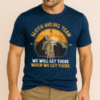 Sloth Hiking Team We Will Get There When We Get There Performance Shirt