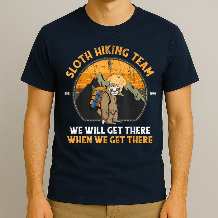 Sloth Hiking Team We Will Get There When We Get There T-Shirt