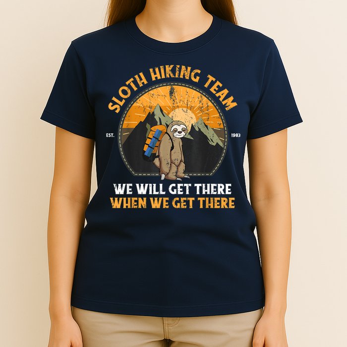 Sloth Hiking Team We Will Get There When We Get There T-Shirt