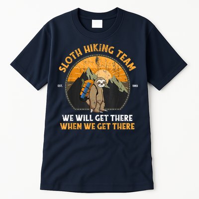 Sloth Hiking Team We Will Get There When We Get There Tall T-Shirt