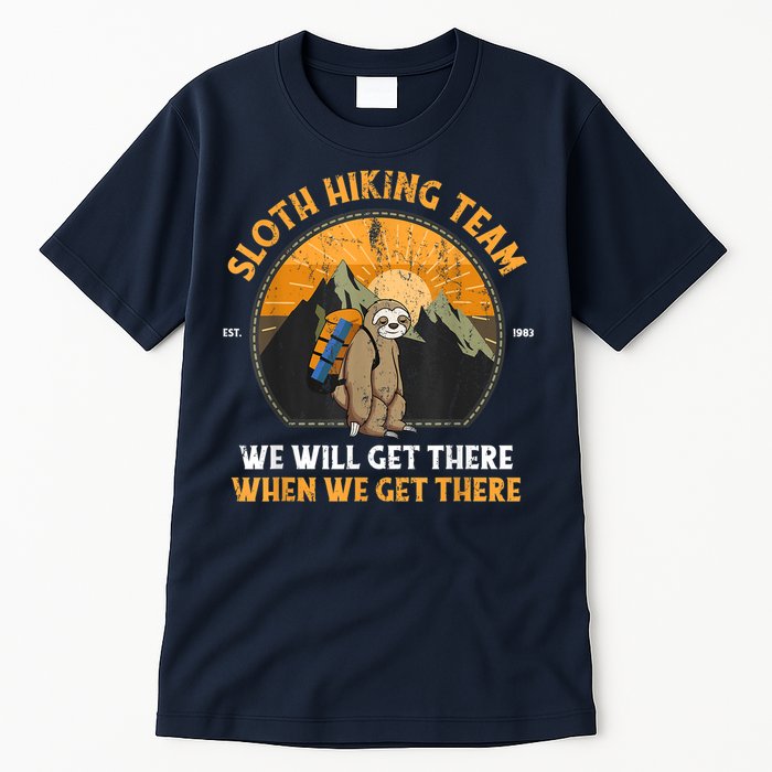 Sloth Hiking Team We Will Get There When We Get There Tall T-Shirt