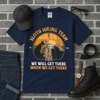 Sloth Hiking Team We Will Get There When We Get There Tall T-Shirt