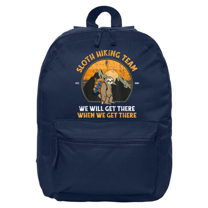 Sloth Hiking Team We Will Get There When We Get There 16 in Basic Backpack