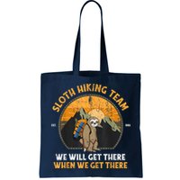 Sloth Hiking Team We Will Get There When We Get There Bag