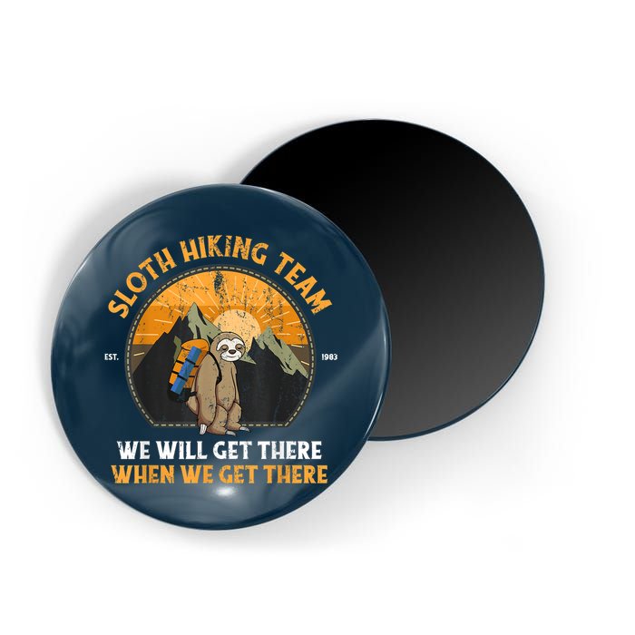 Sloth Hiking Team We Will Get There When We Get There Magnet