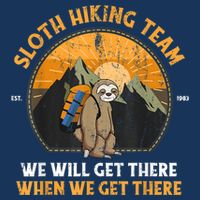 Sloth Hiking Team We Will Get There When We Get There Tall Hoodie