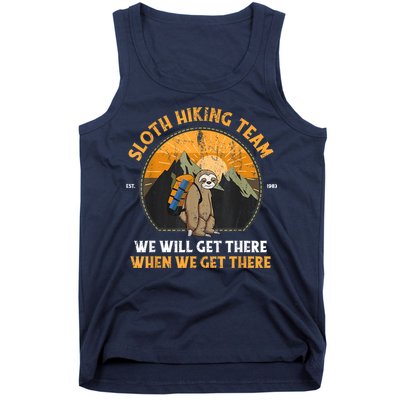 Sloth Hiking Team We Will Get There When We Get There Tank Top
