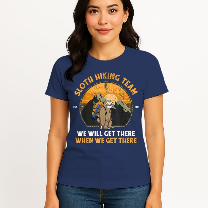 Sloth Hiking Team We Will Get There When We Get There Womens T-Shirt