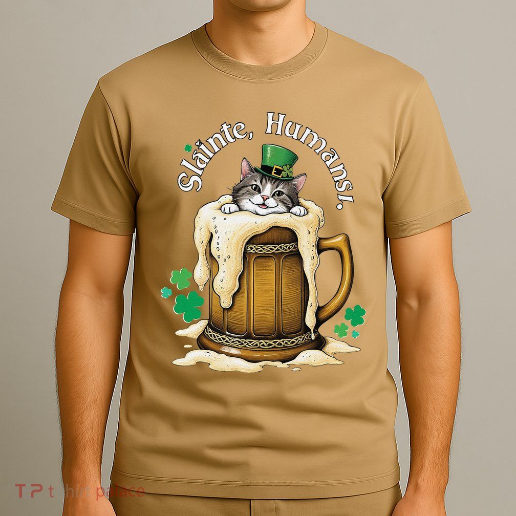 SláInte Humans! Tipsy Cat In Beer Mug St. Patrick’S Day Fun .Png T-Shirt