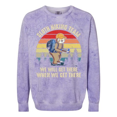 Sloth Hiking Team We Will Get There When We Get ThereFunny Colorblast Crewneck Sweatshirt